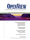 OpenView Network Node Manager: Designing and Implementing an Enterprise Solution (HP Professional Series)