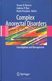 Complex Anorectal Disorders