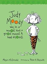 Judy Moody was in a mood. Not a good mood. A bad mood