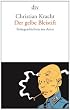 Der gelbe Bleistift: Reisegeschichten aus Asien