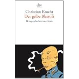 Der gelbe Bleistift: Reisegeschichten aus Asienvon "Christian Kracht"