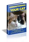 UNDERSTANDING YOUR CAT - A GUIDE TO THE SECRETS OF THE FELINE WORLD