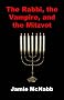 The Rabbi, the Vampire, and the Mitzvot