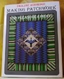 Making patchwork for pleasure and profit