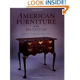 American Furniture of the 18th Century: History, Technique, and Structure by Jeffrey P. Greene