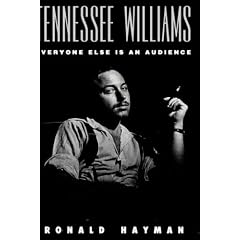 Tennessee Williams: Everyone Else is an Audience