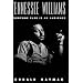 Tennessee Williams: Everyone Else is an Audience