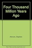 4000 million years ago