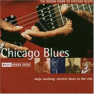 Rough Guide: Chicago Blues