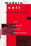 Modern Soil Microbiology, Second Edition (Books in Soils, Plants, and the Environment)