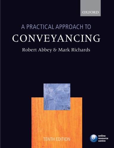 A Practical Approach to Conveyancing (Practical Approach Series)