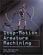 Stop-Motion Armature Machining: A Construction Manual