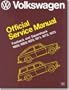 Volkswagen FastBack and Squareback Official Service Manual Type 3: 1968-1973