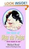 The Best of Olga da Polga: Three Books In One: "The Tales of Olga Da Polga", "Olga Meets Her Match", "Olga Carries On"
