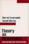 Theory as Resistance: Politics and Culture after (Post)structuralism