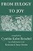 From Eulogy to Joy: A Heartfelt Collection Dealing with the Grieving Process