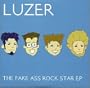 The Fake Ass Rock Star EP