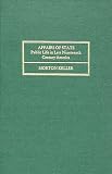 Affairs of State: Public Life in Late Nineteenth Century America