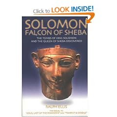 Solomon, Falcon of Sheba: The Tombs of King Solomon and the Queen of Sheba Discovered in Egypt