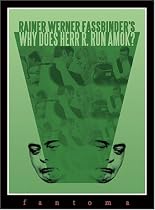 Why Does Herr R. Run Amok?