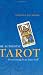 The Authentic Tarot: Discovering Your Inner Self