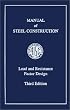 AISC Manual of Steel Construction: Load and Resistance Factor Design, Third Edition (LRFD 3rd Edition)