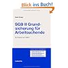 SGB II Grundsicherung f�r Arbeitsuchende: Kommentar zum SGB II