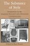 The Substance of Style: Perspectives on the American Arts and Crafts Movement