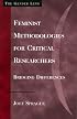 Feminist Methodologies for Critical Researchers: Bridging Differences (Gender Lens)