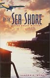 By The Sea Shore (A Jess Shore Mystery)