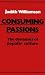 Consuming Passions