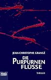 Die purpurnen Fl�sse: Thriller