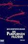 Die purpurnen Fl�sse: Thriller