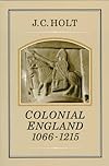Colonial England, 1066-1215