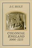 Colonial England, 1066-1215