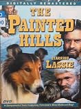 The Painted Hills - Starring Lassie Starring