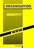 Organisation: Mit Uebungsaufgaben und Loesungen
