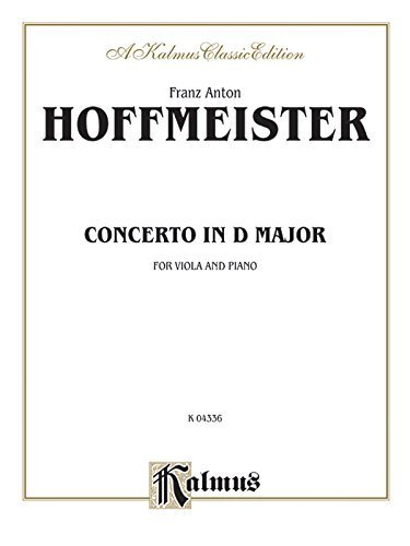 Viola Concerto in D Major (Kalmus Edition) by Hoffmeister, Franz Anton (1985) Paperback