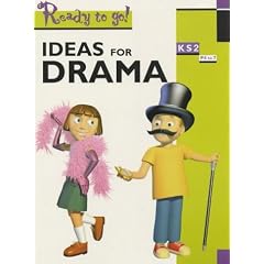 Ideas for Drama Key Stage 2 (Ready To Go)