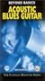Beyond Basics: Acoustic Blues Guitar [VHS]
