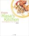 検索 : From Masa’s kitchen―人気シェフが教えるフュージョン・キュイジーヌ