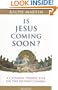 Is Jesus Coming Soon?: A Catholic Perspective on the Second Coming