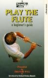Review Novello & Co. Ltd.  / Trevor Wye - Play The Flute - A Beginners Guide