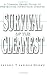 Survival of the Cleanest: A Common Sense Guide to Preventing Infectious Disease