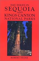 Day Hikes in Sequoia and Kings Canyon National Parks