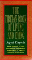 The Tibetan Book of Living and Dying