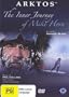 Arktos: The Internal Journey of Mike Horn ( Arktos - Le voyage int�rieur ) ( Mike Horn - Le voyage int�rieur ) [ NON-USA FORMAT, PAL, Reg.4 Import - Australia ]