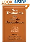 New Treatments for Opiate Dependence
