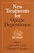 New Treatments for Opiate Dependence