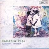 ロマンティック・ポップス by DENON J-CLASSICS